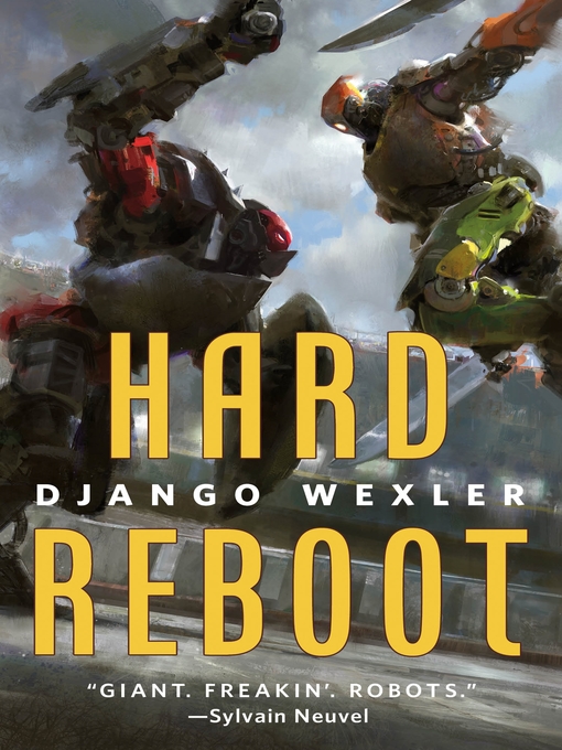Title details for Hard Reboot by Django Wexler - Wait list